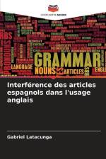 Interférence des articles espagnols dans l'usage anglais af Gabriel Latacunga