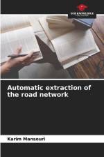 Automatic extraction of the road network af Karim Mansouri