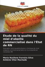 Étude de la qualité du miel d'abeille commercialisé dans l'État de RN af Maria Rosilene Ferreira Silva