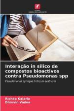 Interação in silico de compostos bioactivos contra Pseudomonas spp af Rishee Kalaria