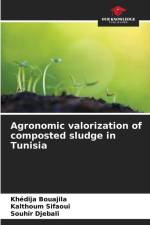 Agronomic valorization of composted sludge in Tunisia af Khédija Bouajila