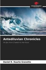 Antediluvian Chronicles af Daniel R. Duarte Granetto