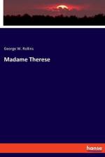 Madame Therese af George W. Rollins