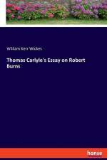 Thomas Carlyle's Essay on Robert Burns af William Kerr Wickes