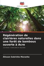 Régénération de clairières naturelles dans une forêt de bambous ouverte à Acre af Álisson Sobrinho Maranho