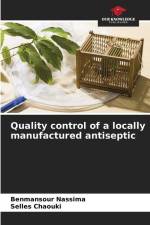 Quality control of a locally manufactured antiseptic af Benmansour Nassima