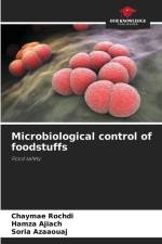 Microbiological control of foodstuffs af Chaymae Rochdi