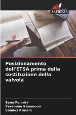 Posizionamento dell'ETSA prima della sostituzione della valvola af Sana Fennira