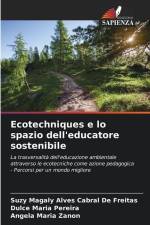Ecotechniques e lo spazio dell'educatore sostenibile af Suzy Magaly Alves Cabral de Freitas