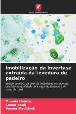 Imobilização da invertase extraída da levedura de padeiro af Mounia Hamza