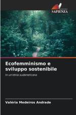 Ecofemminismo e sviluppo sostenibile af Valéria Medeiros Andrade
