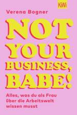 Not Your Business, Babe! af Verena Bogner