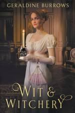 Wit and Witchery af Geraldine Burrows