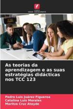 As teorias da aprendizagem e as suas estratégias didácticas nos TCC 123 af Pedro Luis Juárez Figueroa