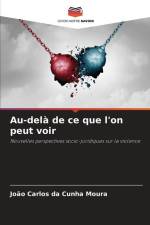 Au-delà de ce que l'on peut voir af João Carlos Da Cunha Moura