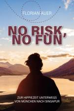 No risk, no fun af Florian Auer