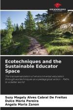 Ecotechniques and the Sustainable Educator Space af Suzy Magaly Alves Cabral de Freitas