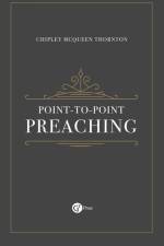 Point-to-Point Preaching af Chipley McQueen Thornton