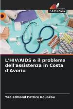 L'HIV/AIDS e il problema dell'assistenza in Costa d'Avorio af Yao Edmond Patrice Kouakou