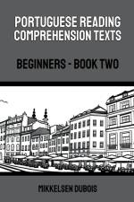Portuguese Reading Comprehension Texts af Mikkelsen Dubois