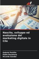 Nascita, sviluppo ed evoluzione del marketing digitale in Cile af Gabriel Portilla