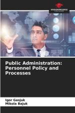 Public Administration: Personnel Policy and Processes af ¿Gor Gasjuk