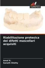 Riabilitazione protesica dei difetti mascellari acquisiti af Amal K.