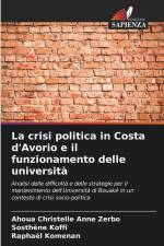 La crisi politica in Costa d'Avorio e il funzionamento delle università af Ahoua Christelle Anne Zerbo