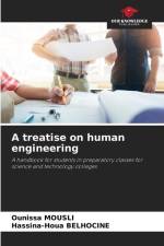 A treatise on human engineering af Ounissa Mousli