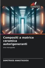 Compositi a matrice ceramica autorigeneranti af Dimitrios Anastasiou