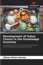 Development of Value Chains in the Knowledge Economy af Alfonso Muñoz Güemes