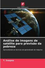Análise de imagens de satélite para previsão da pobreza af T. Swapna