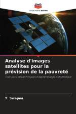 Analyse d'images satellites pour la prévision de la pauvreté af T. Swapna