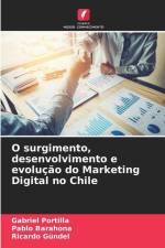 O surgimento, desenvolvimento e evolução do Marketing Digital no Chile af Gabriel Portilla