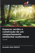 Espaços verdes e construção de um comportamento ambiental sustentável af Kouadio Koko Brafo