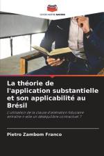 La théorie de l'application substantielle et son applicabilité au Brésil af Pietro Zambom Franco