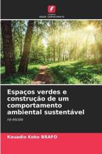 Espaços verdes e construção de um comportamento ambiental sustentável af Kouadio Koko Brafo