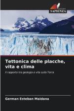 Tettonica delle placche, vita e clima af Germán Esteban Maidana