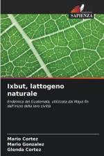 Ixbut, lattogeno naturale af Mario Cortez