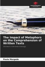The Impact of Metaphors on the Comprehension of Written Texts af Paula Morgado
