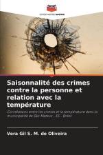 Saisonnalité des crimes contre la personne et relation avec la température af Vera Gil S. M. de Oliveira