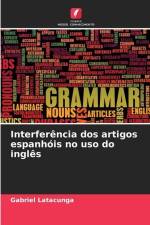 Interferência dos artigos espanhóis no uso do inglês af Gabriel Latacunga