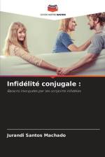 Infidélité conjugale : af Jurandi Santos Machado