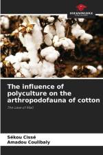 The influence of polyculture on the arthropodofauna of cotton af Sékou Cissé