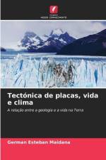 Tectónica de placas, vida e clima af Germán Esteban Maidana