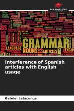 Interference of Spanish articles with English usage af Gabriel Latacunga