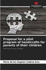 Proposal for a pilot program of handicrafts for parents of their children af Maria de los Angeles Cadena Arce