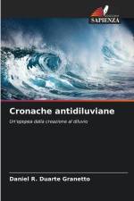 Cronache antidiluviane af Daniel R. Duarte Granetto