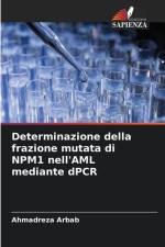 Determinazione della frazione mutata di NPM1 nell'AML mediante dPCR af Ahmadreza Arbab
