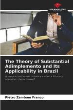 The Theory of Substantial Adimplemento and Its Applicability in Brazil af Pietro Zambom Franco